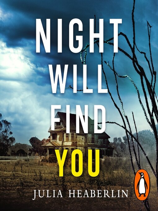 Title details for Night Will Find You by Julia Heaberlin - Available